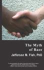 Image for The Myth of Race