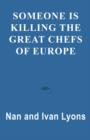 Image for Someone is Killing the Great Chefs of Europe