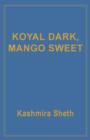 Image for Koyal dark, mango sweet