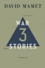 Image for Three War Stories