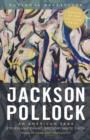 Image for Jackson Pollock: An American Saga