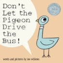 Image for Don&#39;t Let the Pigeon Drive the Bus!