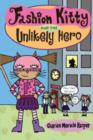 Image for Fashion Kitty and the Unlikely Hero