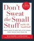 Image for Don&#39;t Sweat the Small Stuff-- and it&#39;s All Small Stuff