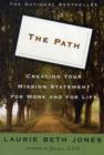 Image for The path  : creating your mission statement for work and for life