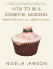 Image for How to be A Domestic Goddess