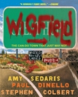 Image for Wigfield : The Can-Do Town That Just May Not