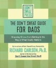 Image for The Don&#39;t Sweat Guide for Dads