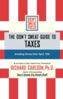 Image for The Don&#39;t Sweat Guide to Taxes