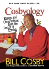 Image for Cosbyology : Essays and Observations from the Doctor of Comedy