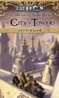 Image for City of Towers: The Dreaming Dark, Book 1