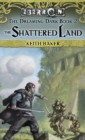 Image for Shattered Land: The Dreaming Dark, Book 2 : bk. 2