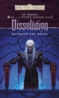 Image for Dissolution: R.A. Salvatore Presents The War of the Spider Queen, Book I
