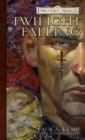 Image for Twilight Falling: The Erevis Cale Trilogy, Book I