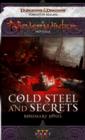 Image for Cold Steel and Secrets: A Neverwinter Novella, Part III