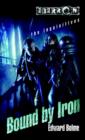Image for Bound by Iron: The Inquisitives, Book 1