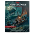 Image for Dungeons &amp; Dragons Ghosts of Saltmarsh Hardcover Book (D&amp;D Adventure)