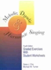 Image for Melodic, Dyadic and Harmonic Singing: Graded Exercises with Student Worksheets