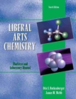 Image for Liberal Arts Chemistry: Worktext and Laboratory Manual