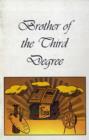 Image for BROTHER OF THE THIRD DEGREE