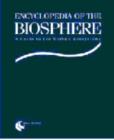 Image for Encyclopedia of the biosphere  : a guide to the world&#39;s ecosystems