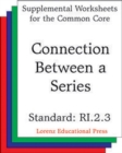Image for Connection Between a Series (CCSS RI.2.3)