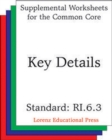 Image for Key Details (CCSS RI.6.3)