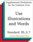 Image for Use Illustrations and Words (CCSS RL.2.7)