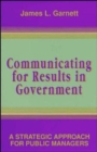Image for Communicating for Results in Government