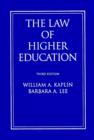 Image for The Law of Higher Education : A Comprehensive Guide to Legal Implications of Administrative Decision Making