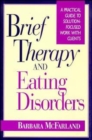 Image for Brief Therapy and Eating Disorders