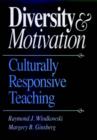 Image for Diversity and Motivation : Culturally Responsive Teaching
