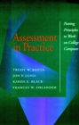 Image for Assessment in Practice : Putting Principles to Work on College Campuses