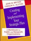 Image for Creating and Implementing Your Strategic Plan : A Workbook for Public and Nonprofit Organizations