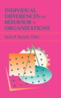 Image for Individual Differences and Behavior in Organizations