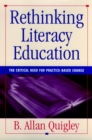 Image for Rethinking Literacy Education : The Critical Need for Practice-Based Change