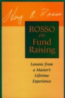 Image for Rosso on Fund Raising : Lessons from a Master&#39;s Lifetime Experience