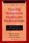 Image for Training Behavioral Healthcare Professionals