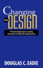 Image for Changing by Design