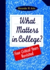 Image for What Matters in College?
