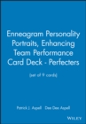 Image for Enneagram Personality Portraits : Enhancing Team Performance Card Deck - Perfecters (set of 9 cards)