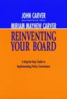 Image for Re-Inventing Your Board : A Step-by-Step Guide to Implementing Policy Governance