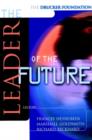 Image for The leader of the future  : new visions, strategies and practices for the next era