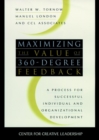 Image for Maximizing the value of 360-degree feedback  : a process for successful individual and organizational development