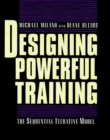 Image for Designing powerful training  : the sequential-iterative model