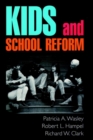 Image for Kids and School Reform