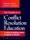 Image for The Handbook of Conflict Resolution Education : A Guide to Building Quality Programs in Schools