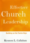 Image for Effective Church Leadership : Building on the Twelve Keys