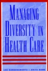 Image for Managing Diversity in Health Care