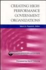 Image for Creating High-Performance Government Organizations